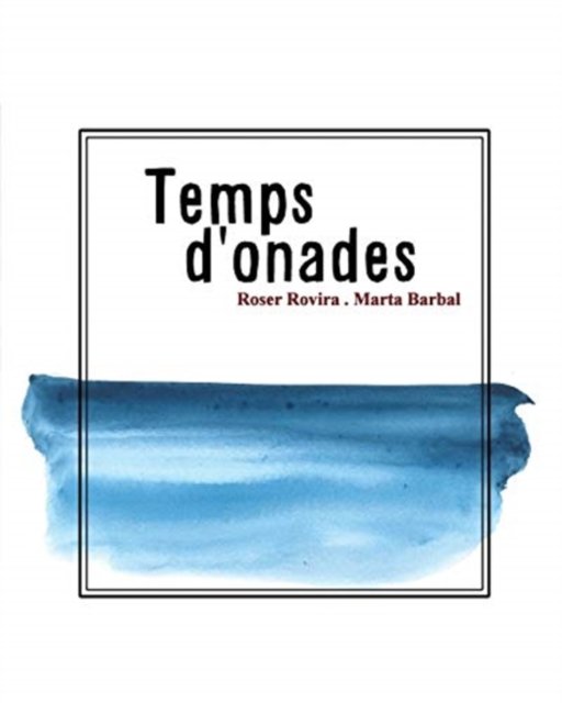Cover for Roser Rovira · Temps d'onades (Paperback Book) (2024)