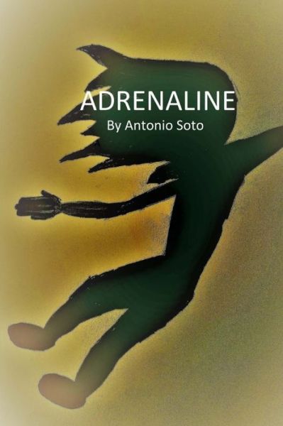 Cover for Antonio Soto · Adrenaline (Paperback Book) (2018)