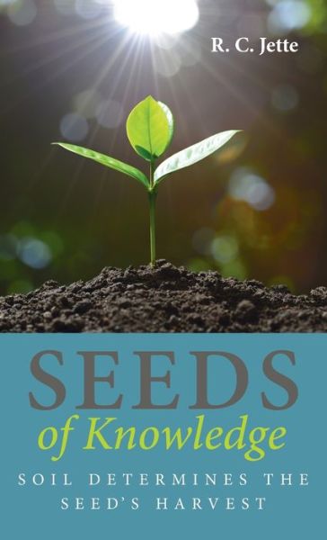 Cover for R. C. Jette · Seeds of Knowledge (Book) (2020)