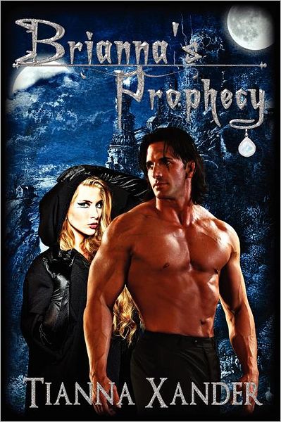 Cover for Tianna Xander · Brianna's Prophecy (Paperback Book) (2012)