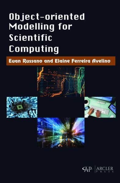 Cover for Euan Russano · Object-Oriented modelling for Scientific Computing (Hardcover Book) (2017)