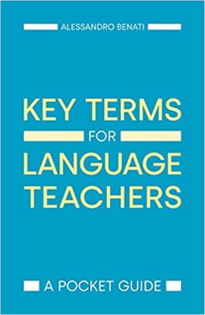 Cover for Alessandro G Benati · Key Terms for Language Teachers: A Pocket Guide (Pocketbok) (2022)