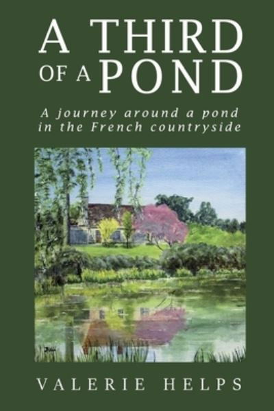 Valerie Helps · A Third of a Pond (Paperback Book) (2020)