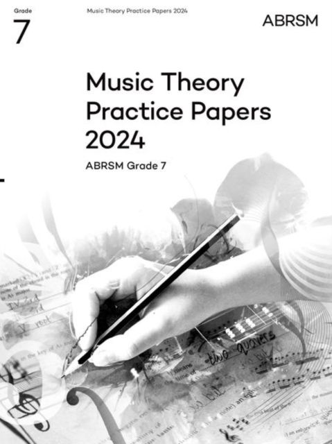 Cover for Abrsm · Music Theory Practice Papers 2024, ABRSM Grade 7 - Theory of Music Exam papers &amp; answers (ABRSM) (Sheet music) (2025)