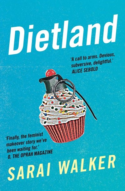 Cover for Sarai Walker · Dietland: (TV Tie-in) (Paperback Book) [Tie-In edition] (2018)