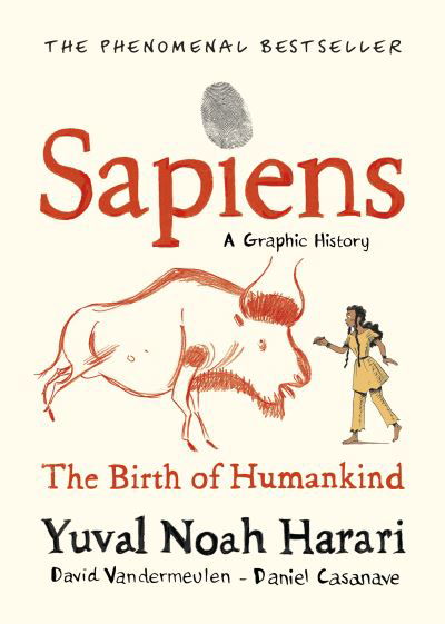 Cover for Yuval Noah Harari · Sapiens A Graphic History, Volume 1: The Birth of Humankind - SAPIENS: A GRAPHIC HISTORY (Gebundenes Buch) (2020)