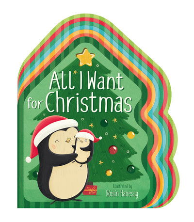 Cover for Roisin Hahessy · All I Want for Christmas (Book) (2019)