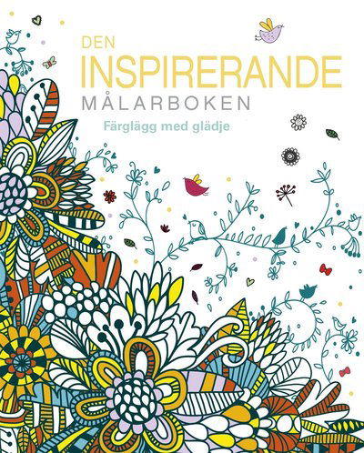 Cover for Maud Steen · Den inspirerande målarboken : Färglägg med glädje (Book) (2018)