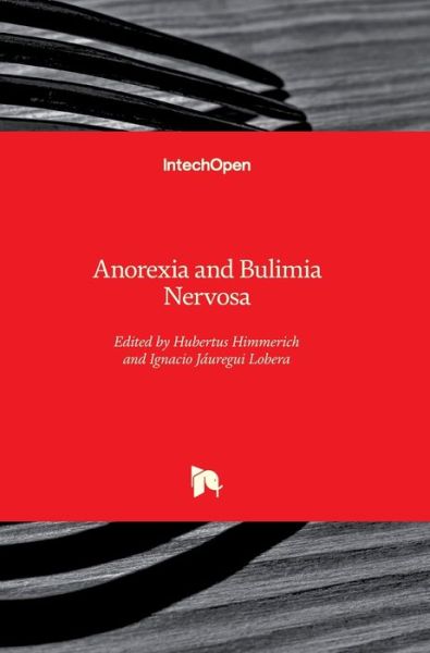Cover for Hubertus Himmerich · Anorexia and Bulimia Nervosa (Hardcover Book) (2019)
