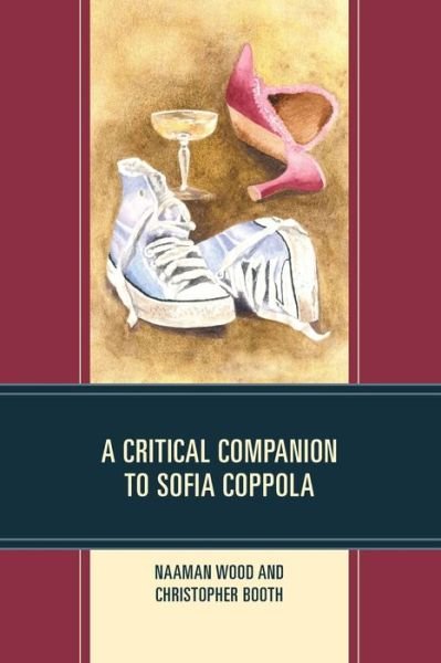 Cover for Naaman Wood · A Critical Companion to Sofia Coppola - Critical Companions to Contemporary Directors (Taschenbuch) (2024)