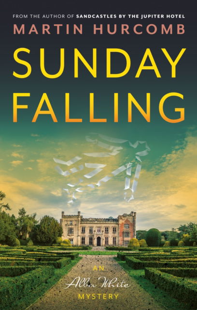 Cover for Martin Hurcomb · Sunday Falling - Alba White Mysteries (Paperback Book) (2025)