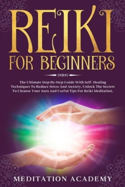 Cover for Meditation Academy · Reiki For Beginners (Paperback Book) (2020)