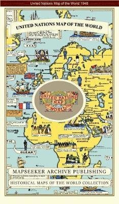 United Nations Map of The World 1946 -  - Bøger - Historical Images Ltd - 9781844918812 - 2019