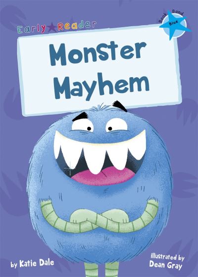 Cover for Katie Dale · Monster Mayhem: (Blue Early Reader) - Maverick Early Readers (Paperback Book) (2020)