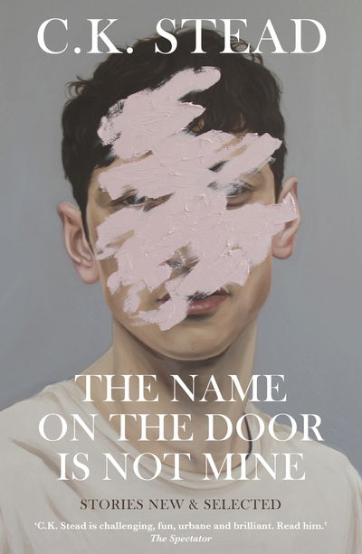 Cover for C. K. Stead · The Name on the Door is Not Mine (Paperback Book) (2016)