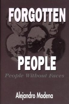 Cover for Alejandro Modena · Forgotten People: People Without Faces (Hardcover Book) [New edition] (2010)