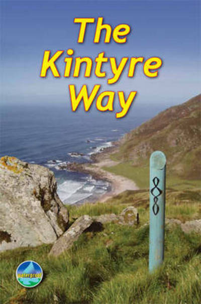 Kintyre Way (3rd ed) - Sandra Bardwell - Books - Rucksack Readers - 9781898481812 - August 1, 2018