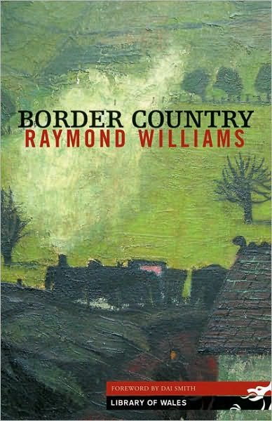 Cover for Raymond Williams · Border Country - Library of Wales (Taschenbuch) (2005)