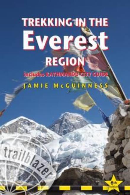 Trekking in the Everest Region Trailblazer Guide: A Route & Planning Guide - Trailblazer Guides - Jamie Mcguinness - Books - Trailblazer Publications - 9781905864812 - May 10, 2018