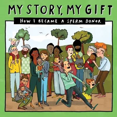 Cover for Donor Conception Network · My Story, My Gift (Pocketbok) (2018)