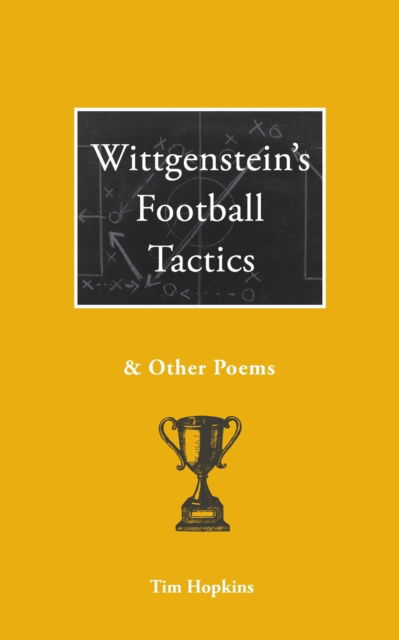 Cover for Tim Hopkins · Wittgenstein's Football Tactics (Taschenbuch) (2020)