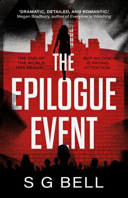 The Epilogue Event - AI Aftermath - S G Bell - Books - The Book Guild Ltd - 9781916668812 - May 28, 2024