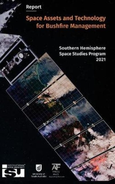 Cover for N/a · Space Assets and Technology for Bushfire Management (Taschenbuch) (2022)