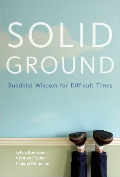 Cover for Sylvia Boorstein · Solid Ground: Buddhist Wisdom for Difficult Times (Paperback Book) (2007)