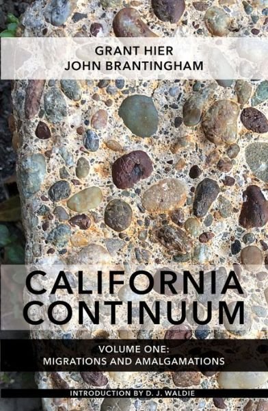 Cover for Grant Hier · California Continuum, Volume 1: Migrations and Amalgamations (Taschenbuch) (2019)