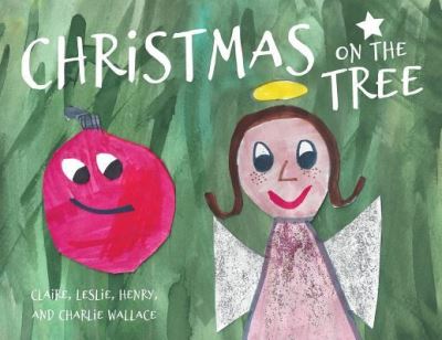 Cover for Wallace Claire · Christmas on the Tree (Paperback Book) (2019)