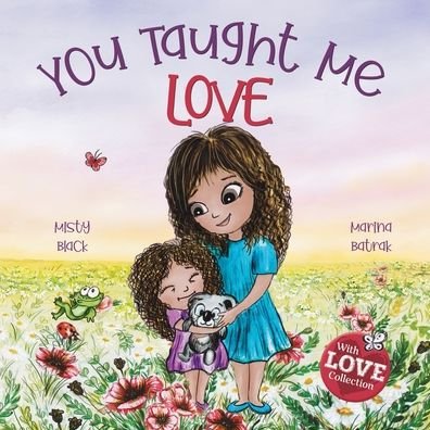 Cover for LLC Berry Patch Press · You Taught Me Love (Pocketbok) (2022)