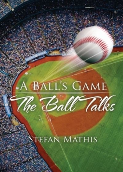 Cover for Stefan Mathis · Ball's Game (Book) (2022)