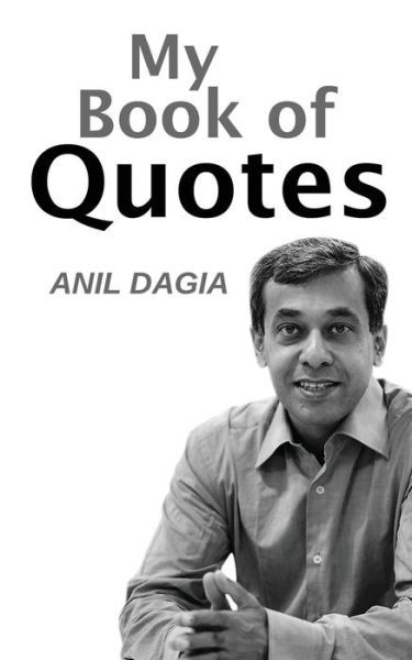 Cover for Anil Dagia · My Book Of Quotes (Paperback Book) (2017)