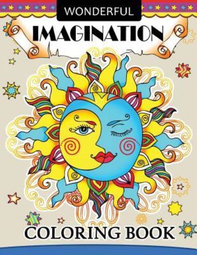 Cover for Tiny Cactus Publishing · Wonderful Imagination coloring books (Paperback Book) (2017)