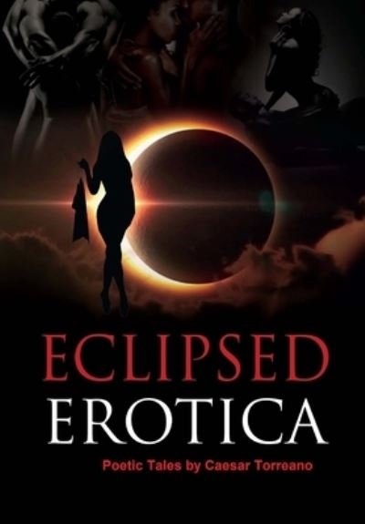 Cover for Caesar Torreano · Eclipsed Erotica (Pocketbok) (2018)