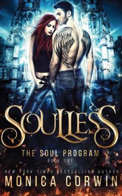 Cover for Monica Corwin · Soulless a Dystopian Romance (Paperback Book) (2018)