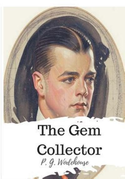 Cover for P G Wodehouse · The Gem Collector (Paperback Book) (2018)