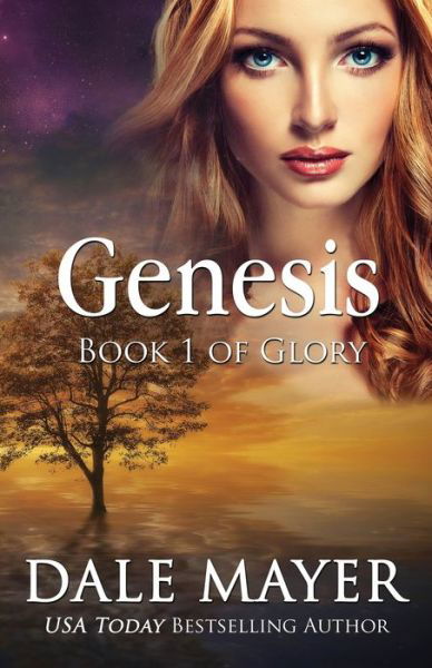 Genesis - Glory - Mayer Dale Mayer - Kirjat - Valley Publishing Ltd. - 9781988315812 - sunnuntai 11. elokuuta 2019