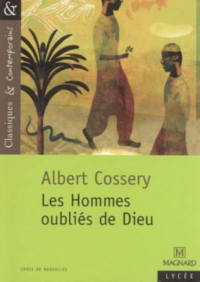 Cover for Albert Cossery · Les hommes oublies de Dieu (Paperback Book) (2005)
