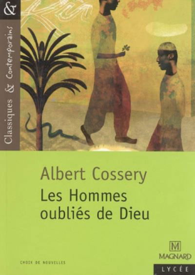 Cover for Albert Cossery · Les hommes oublies de Dieu (Paperback Bog) (2005)