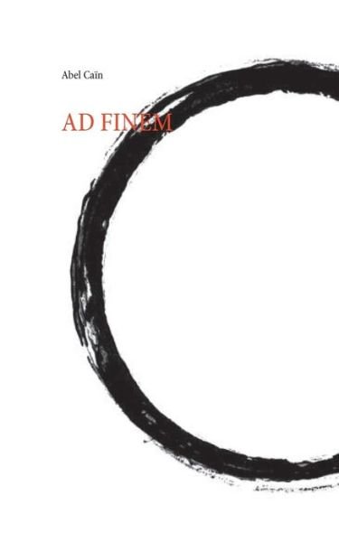 Cover for Caïn · Ad Finem (Buch) (2019)