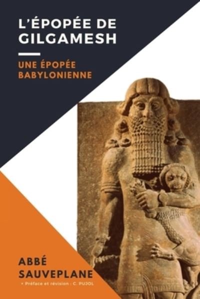 Cover for Abbé Sauveplane · L'Epopee de Gilgamesh (Paperback Book) (2021)