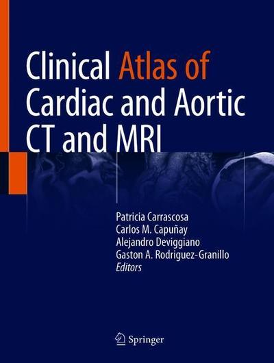 Cover for Clinical Atlas of Cardiac and Aortic CT and MRI (Hardcover Book) [2019 edition] (2019)