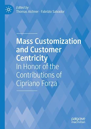 Cover for Thomas Aichner · Mass Customization and Customer Centricity (Book) (2023)