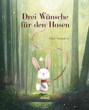 Cover for Chris Saunders · Drei WÃ¼nsche FÃ¼r Den Hasen (Book)