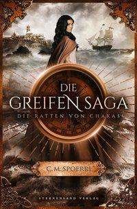 Cover for Spoerri · Die Greifen-Saga (Band 1): Die (Bok)