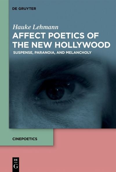 Cover for Hauke Lehmann · Affect Poetics of the New Hollywood (Paperback Book) (2022)