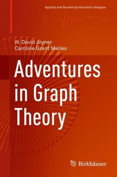 Cover for Joyner · Adventures in Graph Theory (Book) [1st ed. 2017 edition] (2018)