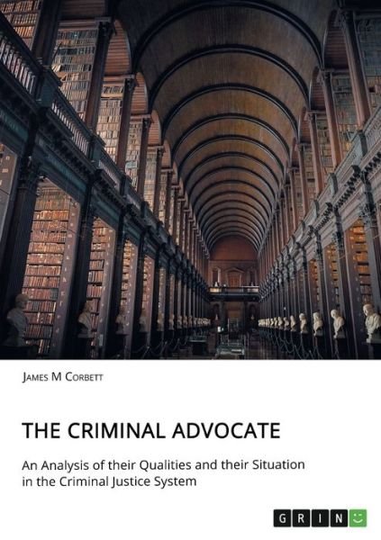 Cover for Corbett · The Criminal Advocate. An Analy (Book)