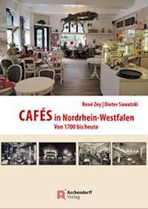 Cover for René Zey · Cafes in Nordrhein-Westfalen (Hardcover Book) (2022)